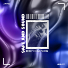 Safe and Sound (feat. Émilie Rachel)
