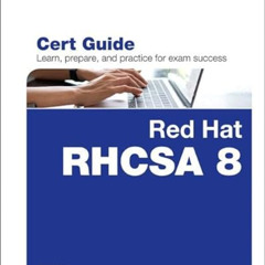 [View] EBOOK 🖋️ Red Hat RHCSA 8 Cert Guide: EX200 (Certification Guide) by  Sander v