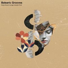 Balearic Grooves (Deep House Lounge Sample Pack) | Demo