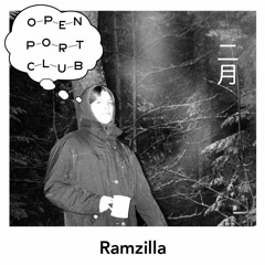 OPEN PORT CLUB Mix Series – Ramzilla