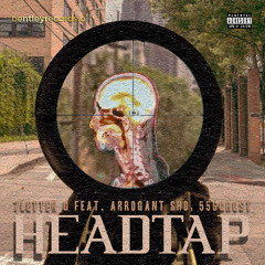 7Letter G - Ft. Arrogant Sho x 556Ghost - "HEADTAP" (Audio)