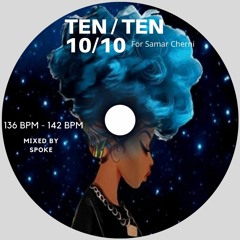 Ten/Ten 10/10 - for Cherni Samar(Mixed By Spoke) [preview]