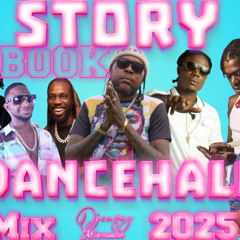 Dancehall Mix July 2025 STORY BOOK Vybz Kartel,Masicka,Shenseea,Mavado,Skillibeng,Alkaline,Chronic Law
