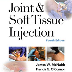 DOWNLOAD EBOOK 📌 A Practical Guide to Joint & Soft Tissue Injection by  Dr. James W.