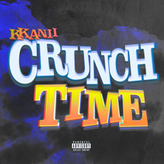 Crunch Time (prod basskids)