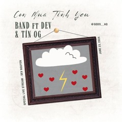 Cơn Mưa Tình Yêu cover by Tín OG & DEV