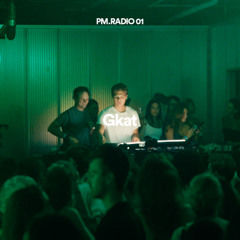 Gkat | Late Night House Set | PM.RADIO 01