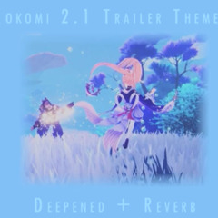 kokomi's theme genshin impact 2.1 trailer [deepened + reverb] [5 min loop]