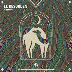 Queen G - El Desorden (Original Mix)_Cafe De Anatolia