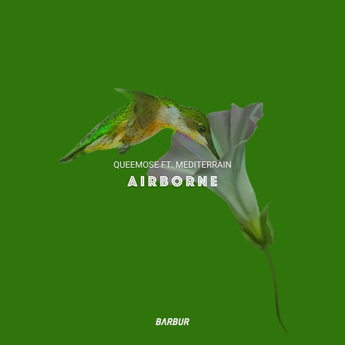 BRM PREMIERE: Queemose feat. Mediterrain - Airborne (Extended Mix) [Barbur Music]