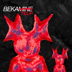 Bekateuf - Bekamine BSD Remix