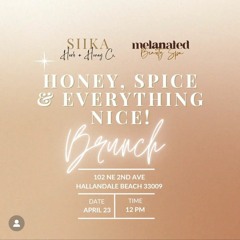 HONEY SPICE AND EVERYTHING NICE BRUNCH IN MIAMI FLORIDA