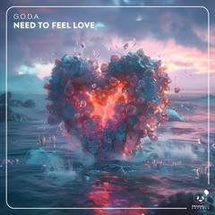 G.O.D.A. - Need To Feel Love [Panda Lab Records] [PLR064B]