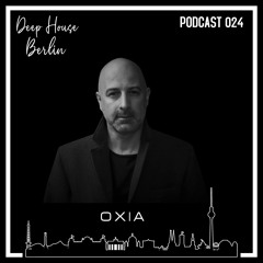 D.H.B. Podcast 024 - OXIA