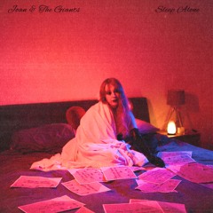 Sleep Alone - Joan & The Giants