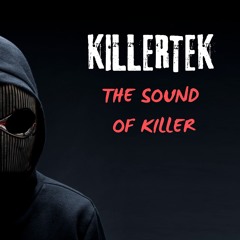 Killertek-The Sound of Killer