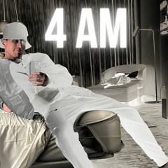 4 AM