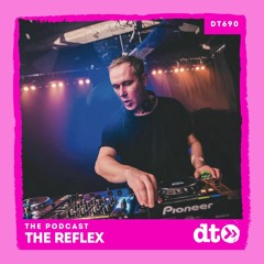 DT690 - The Reflex
