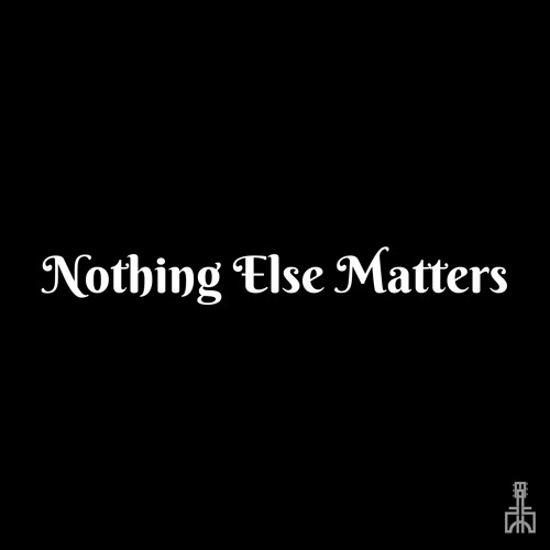 else matters様 Amazon.co.jp: Nothing Else Matters: ミュージック