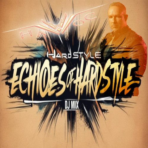 Echoes of Hardstyle