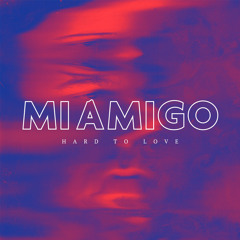 Hard to Love