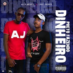 Pretos Fazendo Dinheiro - Last Prince Feat Alamorte (ProdAdilson Dalack)[1]