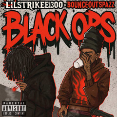 Black Ops-Lilstrike1300 x BounceOutSpazz