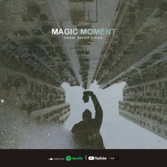Ivan Androyna - Magic Moment (Original Mix)[CLOUD OF SILENCE]
