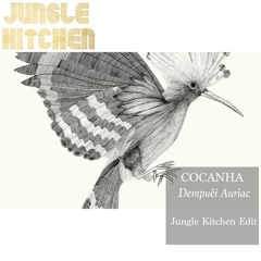 FREE DL-COCANHA-Dempuèi Auriac-(Jungle Kitchen Edit)