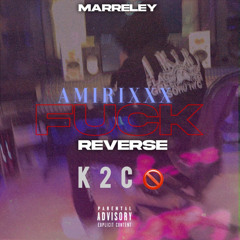 Amirixxx - FUCK REVERSE