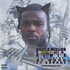 Bout A Million (Funana Bodega Remix) Feat. 42 Dugg and 21 Savage [VID/IN/DESCRIPTION]]