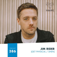 HMWL Podcast 386 - Jim Rider