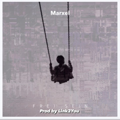 „Frei Sein“ Marxel (prod by Link2You)