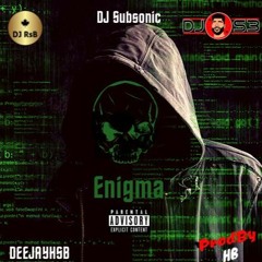 Enigma - RsB, DJ S3, DJ Subsonic, ProdByHB