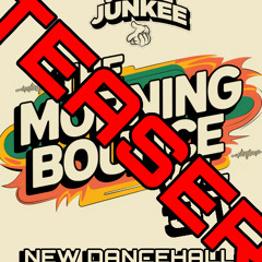 THE MORNING BOUNCE VOL 37 NEW DANCEHALL TEASER MIX