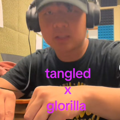 Tangle x Glorilla