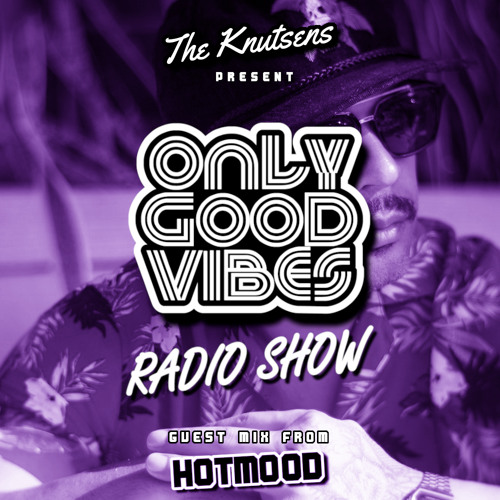 'The OGV Radio Show' with The Knutsens & Hotmood (Episode #25)