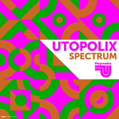 Utopolix - Spectrum