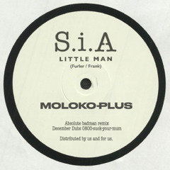 Sia - Little Man (Moloko Plus Remix)