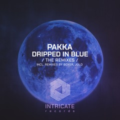 Pakka - Dripped In Blue (Boxer Remix Edit)