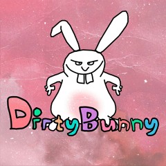 Dirtybunny Freestyle