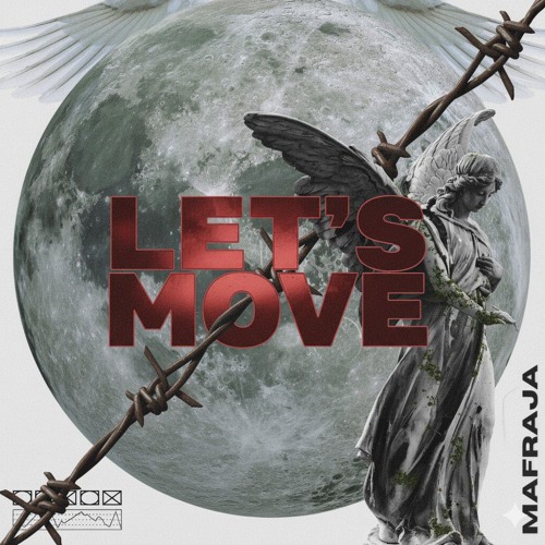 Mafraja - Let's Move