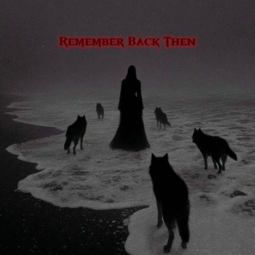 K4REA-Remember Back Then