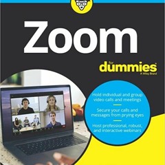 [PDF]⚡️eBooks✔️ Zoom For Dummies (For Dummies (ComputerTech))