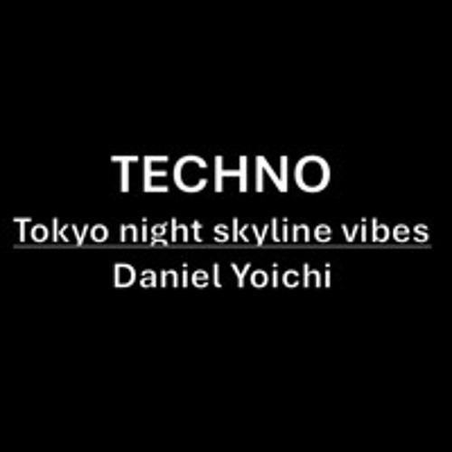 Techno Tokyo night skyline vibes