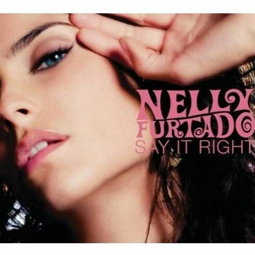 Nelly Furtado-Say It Right (Burna Bootleg)