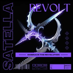 SATELLA - REVOLT [FREE DOWNLOAD]