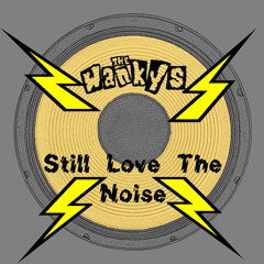 Still Love The Noise
