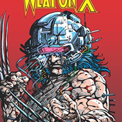 free EPUB 📫 Wolverine: Weapon X Deluxe Edition by  Barry Windsor-Smith &  Chris Clar