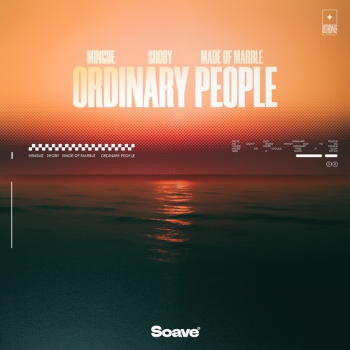 Shoby & Made Of Marble - Ordinary People (ft. Mingue)